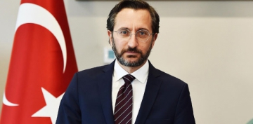 Fahrettin Altun: Trkiye'nin hakl tezlerini yok saymaya alanlar rahatsz etmeye devam edeceiz