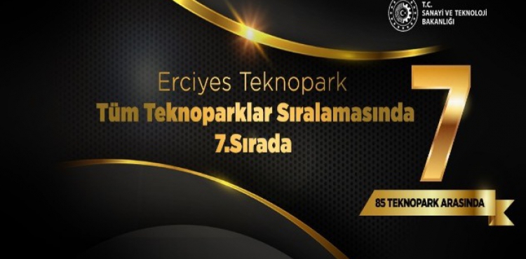 Erciyes Teknopark, Trkiye'deki 85 Teknopark Arasnda 7.Srada Yer Ald