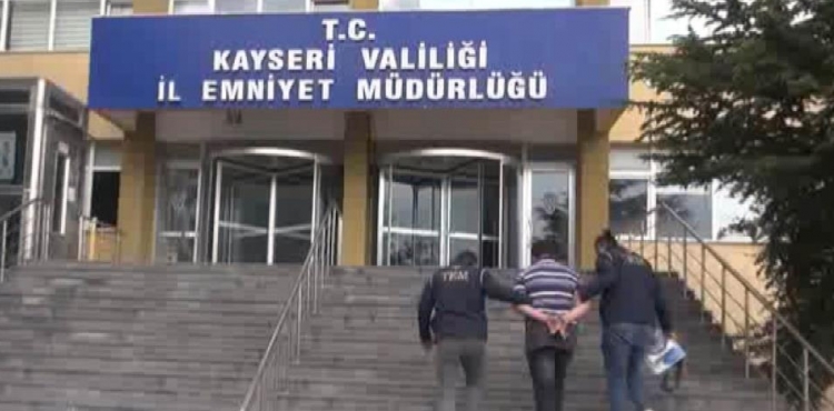 DEA ierisinde faaliyet yrten 6 kii Kayseri'de yakaland