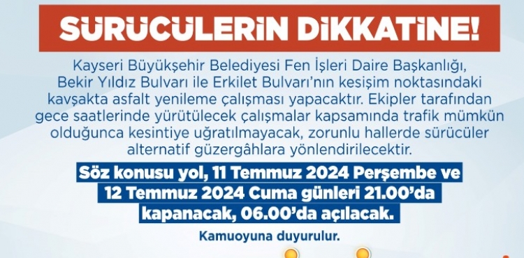 YOL YAPIM ALIMALARI YAPAN BYKEHRDEN ARA SRCLERNE UYARI