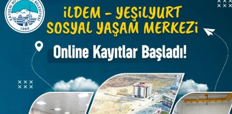 LDEM-YELYURT SOSYAL YAAM MERKEZ ONLNE KAYITLARI BALADI