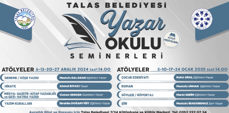 TALAS'TA YAZAR OKULU SEMNERLER BALIYOR