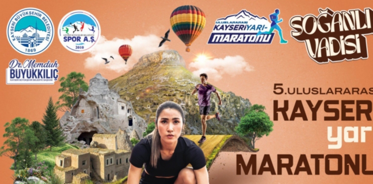 SOĞANLI VADİSİ TEMALI 5’İNCİ ULUSLARARASI KAYSERİ YARI MARATONU’NDA PARKURLAR BELLİ OLDU