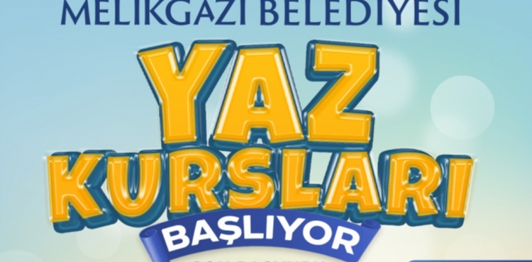 MELİKGAZİ BELEDİYESİ YAZ KURSLARI İÇİN SON BAŞVURU 27 HAZİRAN