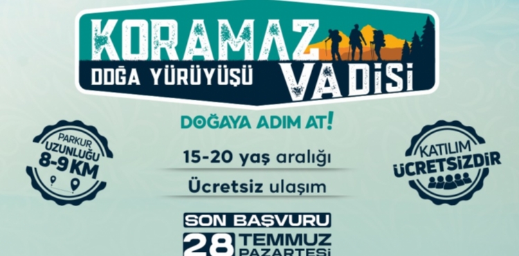 HAYDİ GENÇLER KORAMAZ’DA DOĞA YÜRÜYÜŞÜ VE TARİHİ GEZİ SİZLERİ BEKLİYOR!