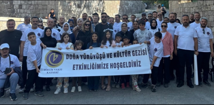 Birlik Vakfı Kayseri Şubesi’nden Koramaz Vadisi’nde Kültür Gezisi&Doğa Yürüyüşü