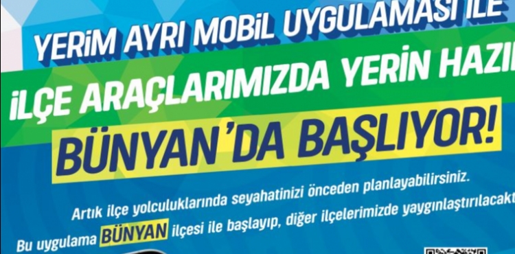 KAYSERİ BÜYÜKŞEHİR’DEN ULAŞIMDA BİR İLK: “YERİM AYRI” MOBİL UYGULAMASI