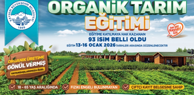 B�Y�K�EH�R�DEN ORGAN�K TARIMA G��L� ADIM: E��T�M L�STES� A�IKLANDI