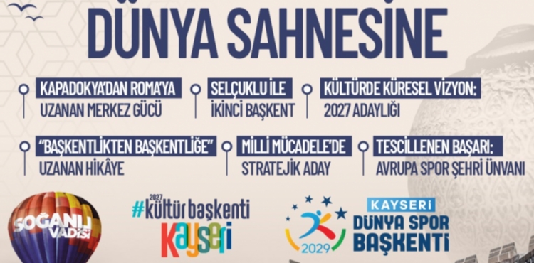 B�Y�K�EH�R �LE TAR�H�N BA�KENT�NDEN D�NYA SAHNES�NE: �KAYSER� V�ZYONU�