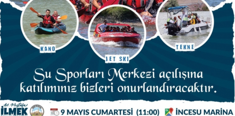 �ncesu Marina Su Sporlar� Merkezi Hizmete A��l�yor