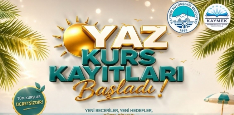KAYMEK SANAT VE MESLEK� E��T�M� YAZ D�NEM� KURS KAYITLARI BA�LADI