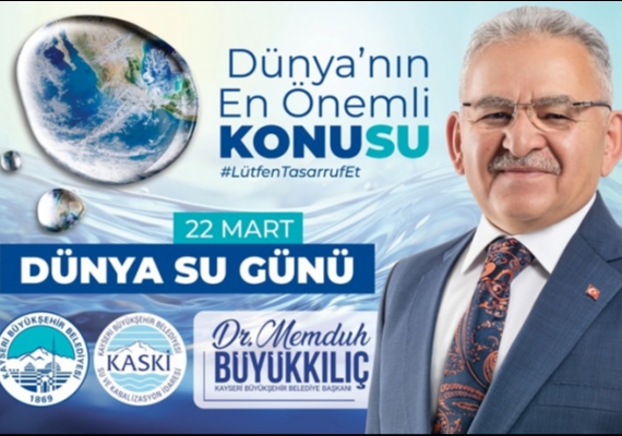 BYKKILIǒTAN DNYA SU GNܒ AIKLAMASI: SUYUMUZA SAHP IKMALIYIZ